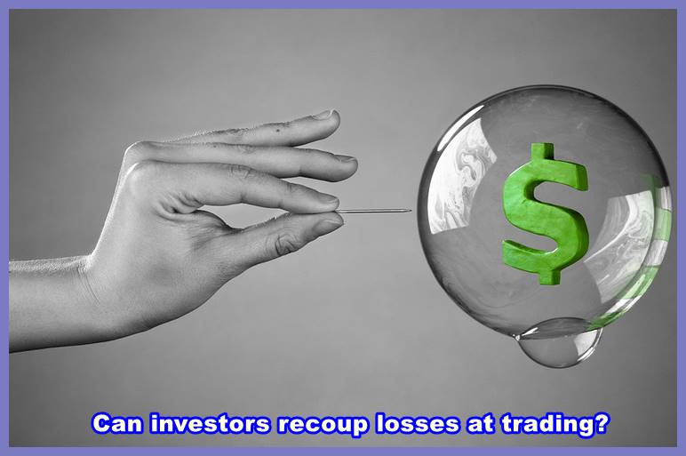 Can investors recoup losses at trading