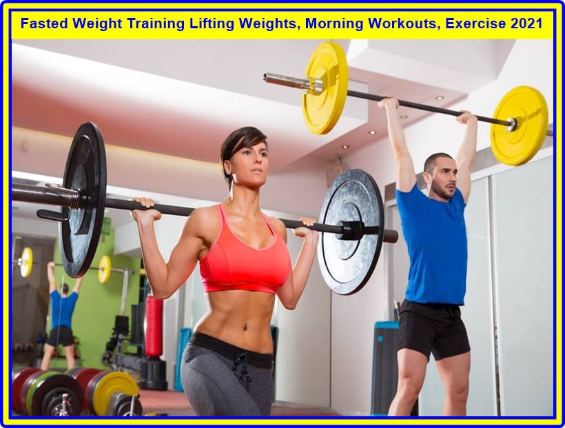 Fasted Weight Training