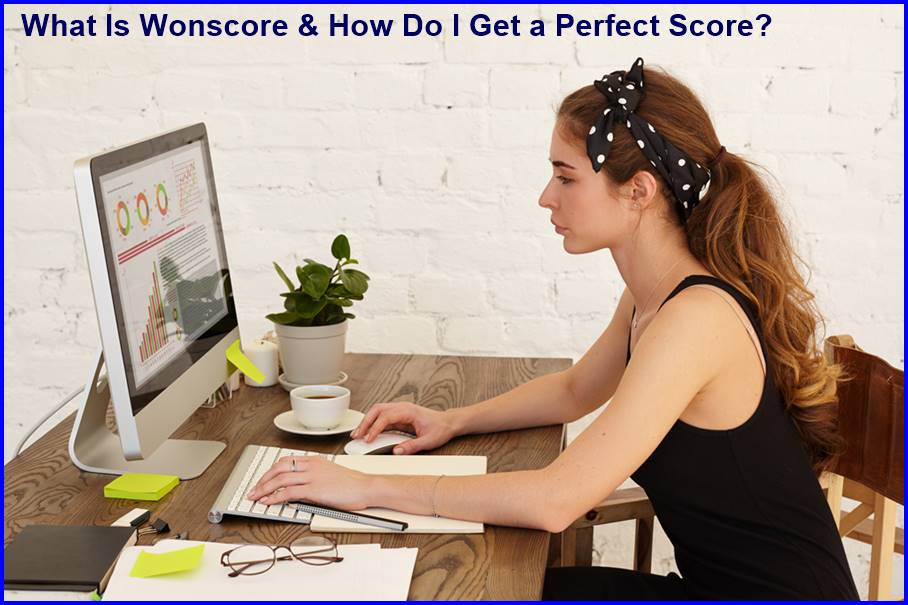 What Is Wonscore and How Do I Get a Perfect Score?