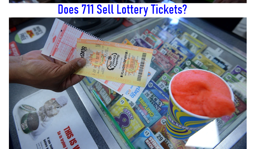 Does 711 Sell Lottery Tickets in 2023? [QUICK ANSWER!]