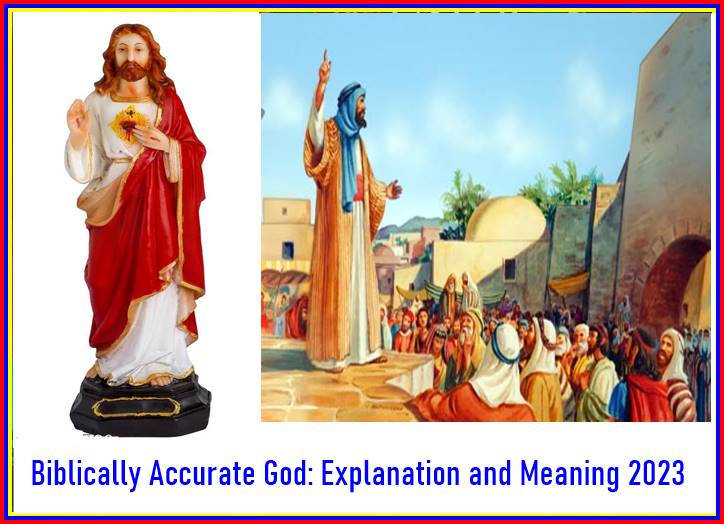 Biblically Accurate God: Explanation and Meaning 2023