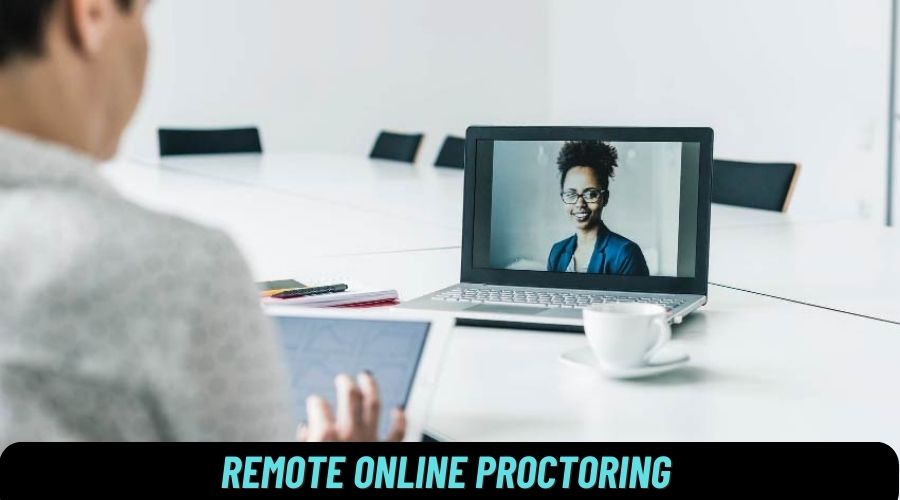 Remote Online Proctoring
